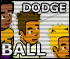 Dodge Ball