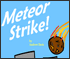 Meteor Strike