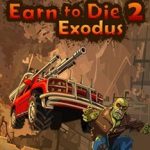 Earn to Die 2: Exodus